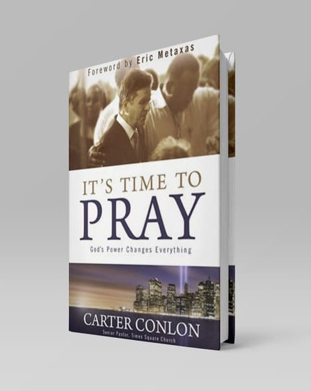 It's Time to Pray by Carter Conlon