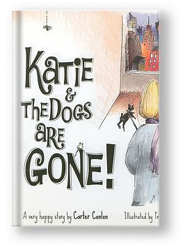Katie & The Dogs are Gone!